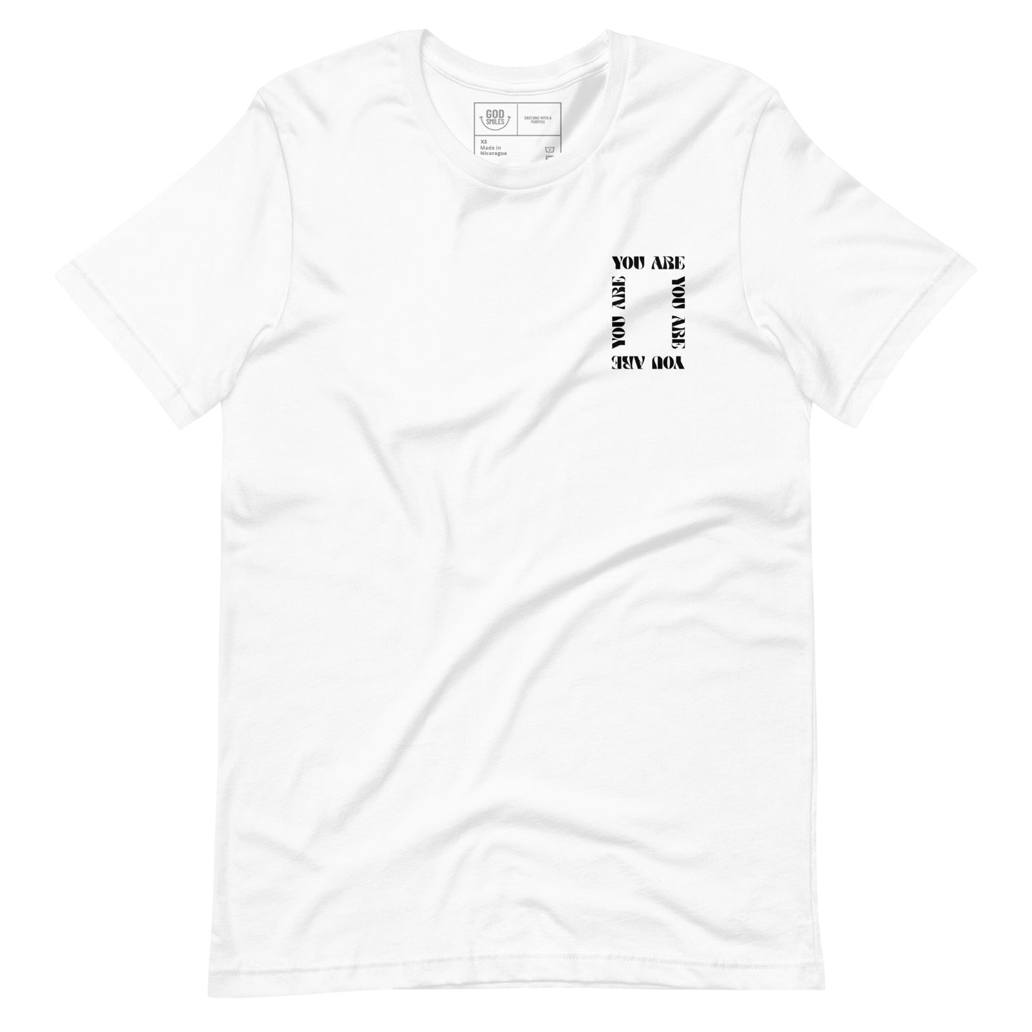 "YOU ARE" T-Shirt